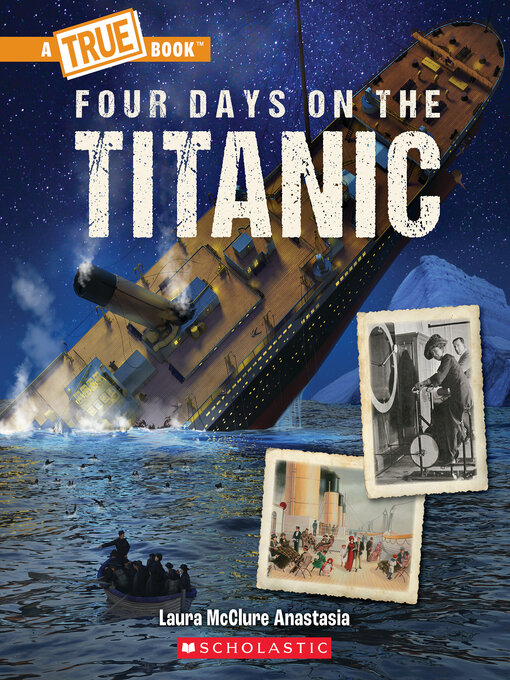 Title details for Four Days on the Titanic by Laura McClure Anastasia - Available